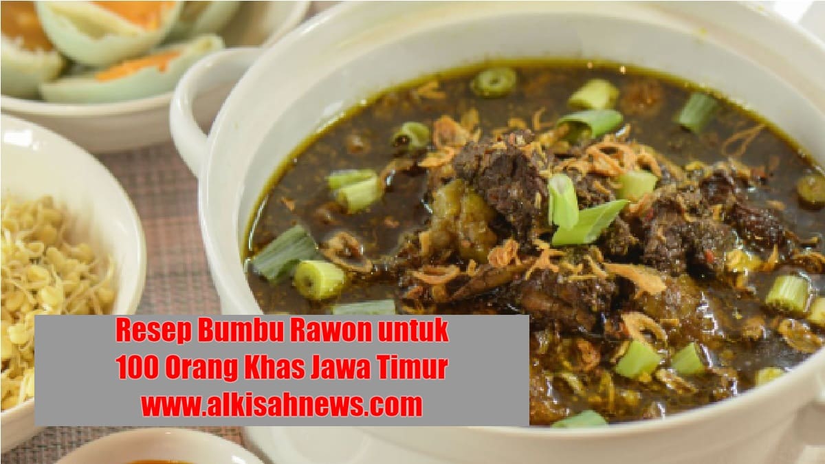 Resep Bumbu Rawon Untuk 100 Orang Khas Jawa Timur