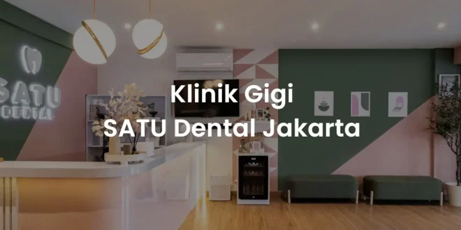 Lowongan Kerja Perawat Gigi di Satu Dental Clinic