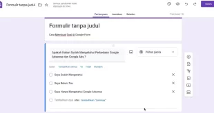 Cara Membuat Soal di Google Form di Laptop