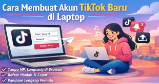 Ilustrasi cara membuat akun TikTok baru di laptop tanpa HP dengan panduan daftar TikTok di PC untuk pemula