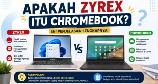 Perbandingan laptop Zyrex dan Chromebook beserta penjelasan perbedaannya