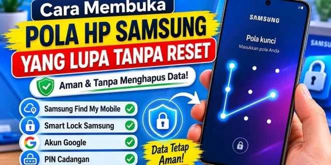 Ilustrasi cara membuka pola HP Samsung yang lupa tanpa reset tanpa menghapus data