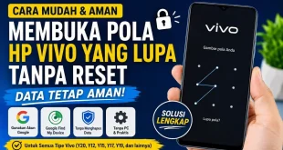 Ilustrasi cara membuka pola HP Vivo yang lupa tanpa reset tanpa menghapus data