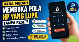 Ilustrasi cara membuka pola HP yang lupa tanpa reset di Android