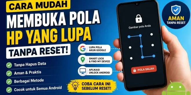 Ilustrasi cara membuka pola HP yang lupa tanpa reset di Android