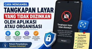 Ilustrasi cara mengambil tangkapan layar yang tidak diizinkan oleh aplikasi atau organisasi di Android dan iPhone.