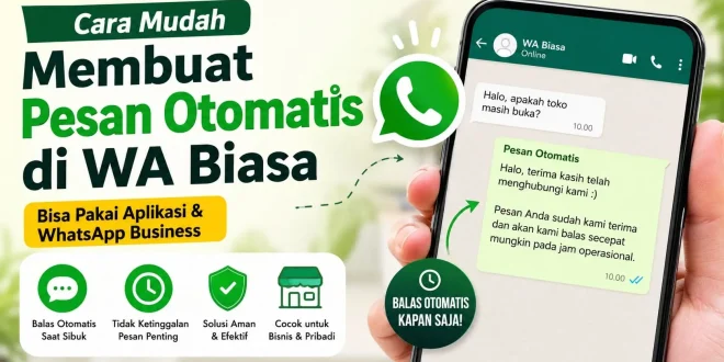 Cara membuat pesan otomatis di WA biasa menggunakan aplikasi auto reply atau WhatsApp Business.