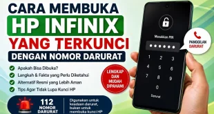 Ilustrasi cara membuka HP Infinix yang terkunci dengan nomor darurat serta alternatif resmi yang lebih aman untuk mengakses perangkat.