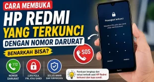 Ilustrasi HP Redmi yang terkunci dengan fitur nomor darurat dan panduan membuka kunci layar secara aman.