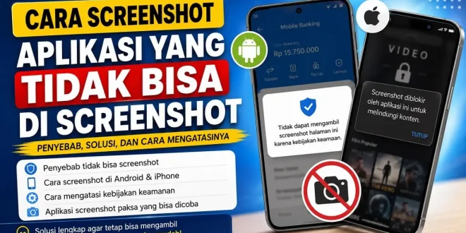 Ilustrasi cara screenshot aplikasi yang tidak bisa di screenshot di Android dan iPhone serta solusi mengatasi pembatasan aplikasi.