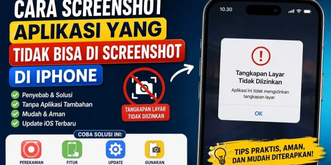 Ilustrasi cara screenshot aplikasi yang tidak bisa di screenshot di iPhone menggunakan fitur screen recording, Back Tap, dan pengaturan iOS.