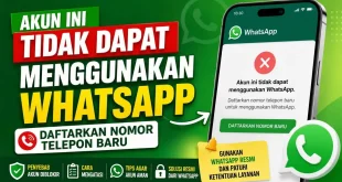 Ilustrasi akun ini tidak dapat menggunakan WhatsApp daftarkan nomor telepon baru beserta cara mengatasi akun WA yang diblokir.