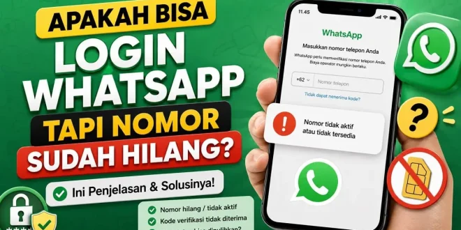 Ilustrasi cara login WhatsApp ketika nomor HP sudah hilang atau tidak aktif beserta solusi mendapatkan kode verifikasi.