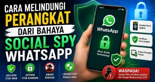 Ilustrasi cara melindungi perangkat dari bahaya Social Spy WhatsApp dengan mengaktifkan verifikasi dua langkah, kunci aplikasi, dan fitur keamanan akun.
