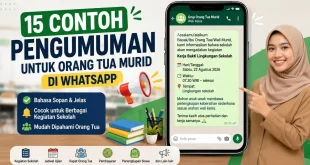 15 contoh pengumuman untuk orang tua murid di WhatsApp