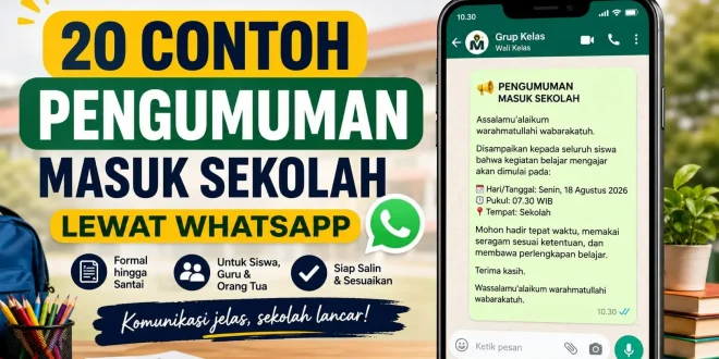 20 contoh pengumuman masuk sekolah lewat WhatsApp untuk siswa, guru, dan orang tua