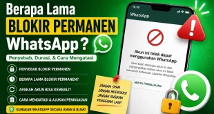Berapa lama blokir permanen WhatsApp dan cara mengatasinya