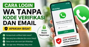 Cara login WA tanpa kode verifikasi dan email