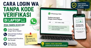 Cara login WA tanpa kode verifikasi di laptop menggunakan fitur perangkat tertaut WhatsApp