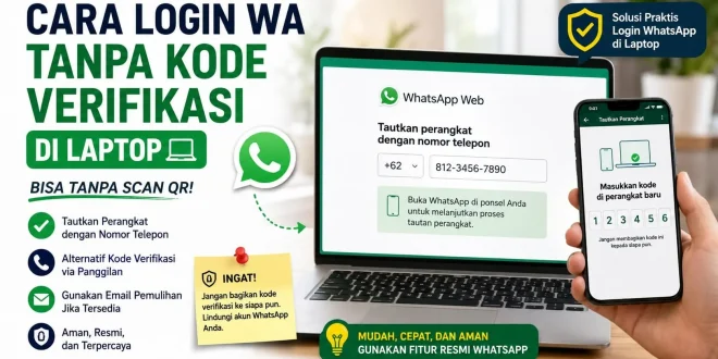 Cara login WA tanpa kode verifikasi di laptop menggunakan fitur perangkat tertaut WhatsApp