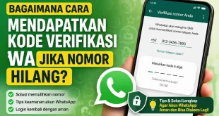 Cara mendapatkan kode verifikasi WA jika nomor hilang