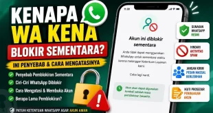 Kenapa WA kena blokir sementara dan cara mengatasinya