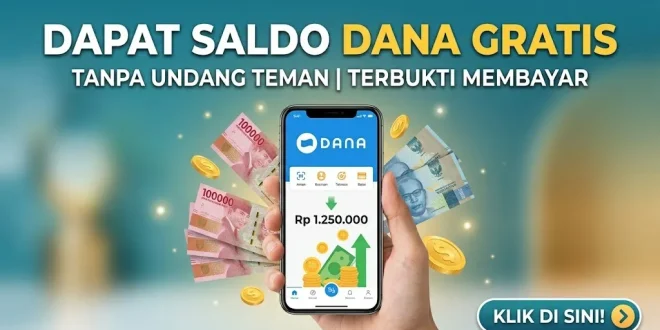 Tampilan smartphone memperlihatkan saldo DANA gratis tanpa undang teman yang terbukti membayar
