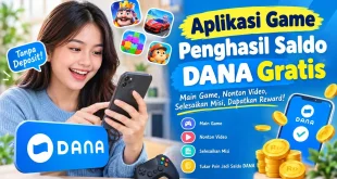 Aplikasi game penghasil saldo DANA gratis dari bermain game dan menyelesaikan misi