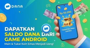 Tampilan layar smartphone Android dengan aplikasi saldo DANA Rp 50.000, koin emas, dan uang Rupiah untuk panduan game penghasil saldo DANA gratis.